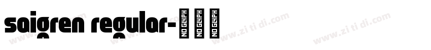 saigren regular字体转换